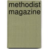 Methodist Magazine by Methodist Episcopal Church