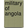 Military of Angola by Not Available
