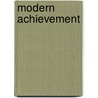 Modern Achievement door Edward Everett Hale