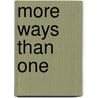 More Ways Than One by Arthur J. Cropley