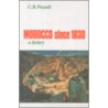 Morocco Since 1830 by Louis A. DeCaro