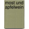 Most und Apfelwein door Karl Stückler