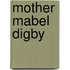 Mother Mabel Digby