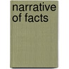Narrative Of Facts door New England Yearly Meeting of Friends