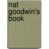 Nat Goodwin's Book door Nathaniel Carl Goodwin