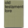 Old Testament Lore by Norman M. Chansky