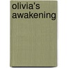 Olivia's Awakening by Margaret Way