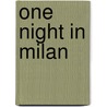 One Night In Milan by Michelle Reid