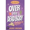 Over His Dead Body