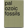 Pal  Ozoic Fossils door Unknown Author
