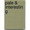 Pale & Interesting door Dave Coote