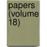 Papers (Volume 18) door Carnegie Institution of Laboratory
