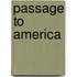 Passage to America