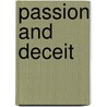 Passion and Deceit door Tolbert Morris Jr.
