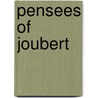 Pensees Of Joubert door Joseph Joubert
