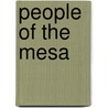 People Of The Mesa by Ardath Mayhar