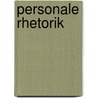 Personale Rhetorik door Peter Mohr