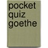 Pocket Quiz Goethe