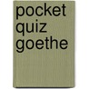 Pocket Quiz Goethe door Birgit Poppe