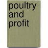 Poultry And Profit door William Broomhead