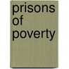 Prisons Of Poverty door Loic Wacquant