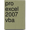 Pro Excel 2007 Vba door Jim DeMarco