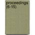 Proceedings (6-15)