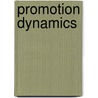 Promotion Dynamics door Scott A. Neslin