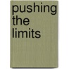 Pushing the Limits by Mike Calhoun
