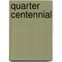 Quarter Centennial