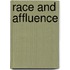 Race and Affluence