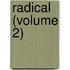 Radical (Volume 2)