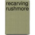 Recarving Rushmore