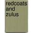 Redcoats And Zulus