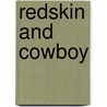 Redskin and Cowboy door George Alfred Henty