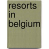 Resorts in Belgium door Not Available