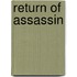 Return of Assassin