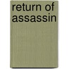 Return of Assassin by W.C. Jameson