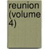 Reunion (Volume 4)