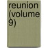 Reunion (Volume 9)
