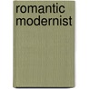 Romantic Modernist door Norman Jaffe
