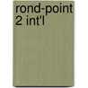 Rond-Point 2 Int'l by S.L. Difusion