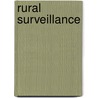 Rural Surveillance door Van Ritch