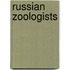 Russian Zoologists