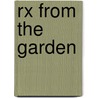 Rx From The Garden door Kathleen Barnes