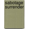 Sabotage Surrender by Carolyn Keane
