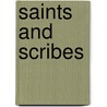 Saints And Scribes door Pamela Gehrke