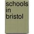 Schools in Bristol