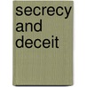 Secrecy And Deceit door David M. Gitlitz