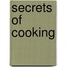Secrets of Cooking door Linda Chirinian